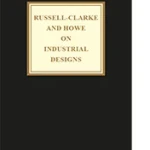 Russell-Clarke and Howe on Industrial Designs