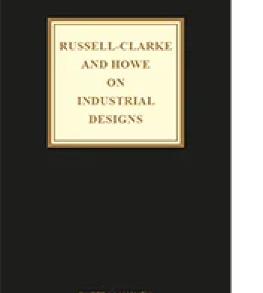 Russell-Clarke and Howe on Industrial Designs