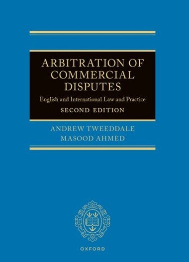 Arbitration of Commercial Disputes: English and International Law and Practice