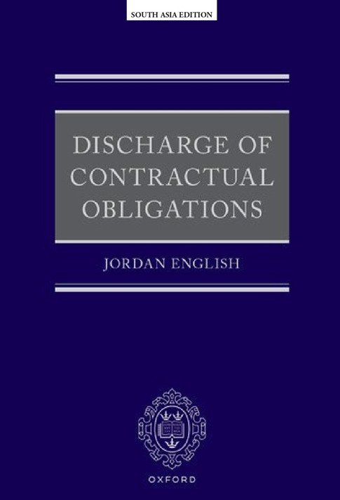 Discharge of Contractual Obligations ( South Asia Edition)