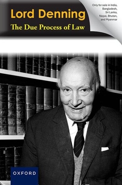 Lord Denning : The Due Process of Law