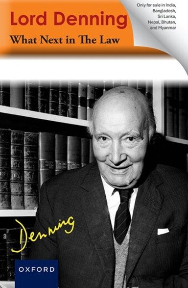 Lord Denning : What Next in the Law