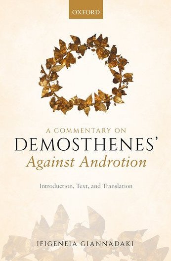 A Commentary on Demosthenes' Against Androtion