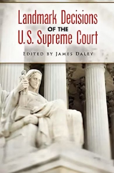 Landmark Decisions of the U.S. Supreme Court