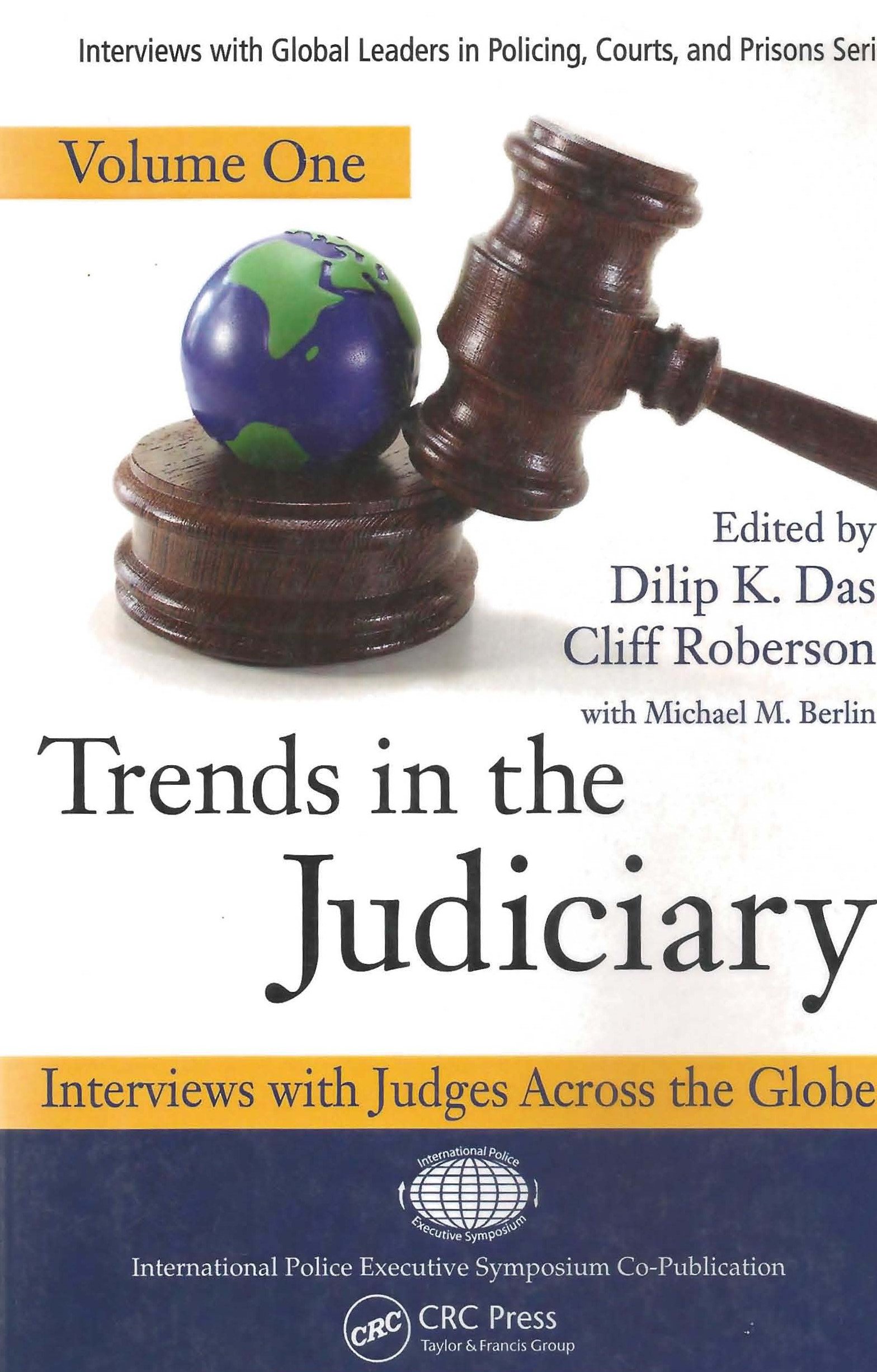 Trends in the Judiciary : Interviews with Judges Across the Globe (Vol.1)