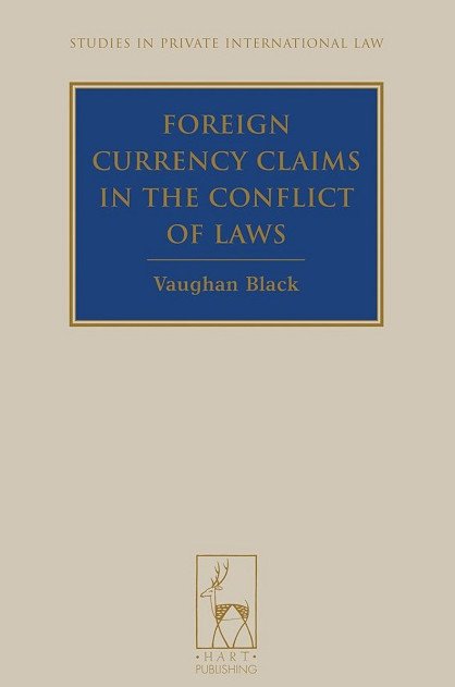 Foreign Currency Claims in the Conflict of Laws