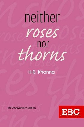 Neither Roses nor Thorns