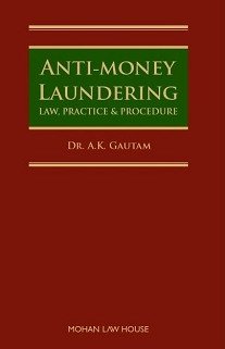 Anti-Money Laundering Law, Practice & Procedure