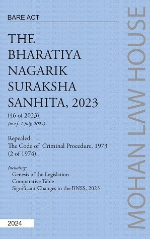 BARE ACT - The Bharatiya Nagarik Suraksha Sanhita, 2023