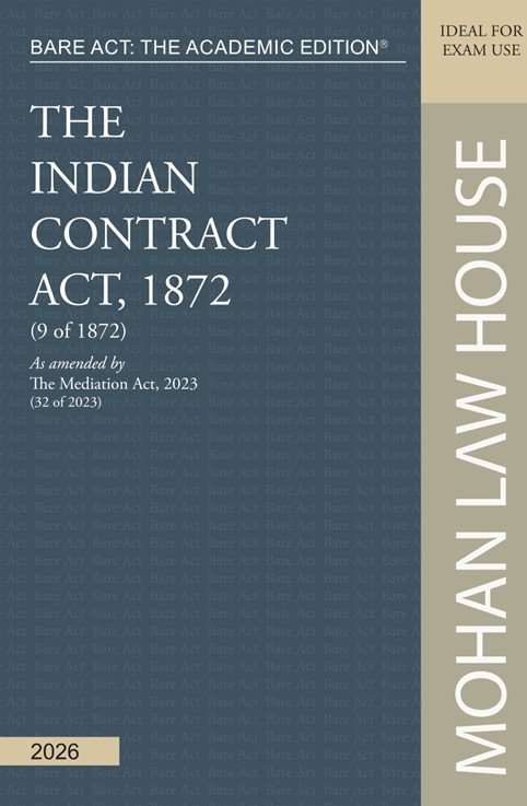 Bare Act - The Academic Edition : The Indian Contract Act, 1872