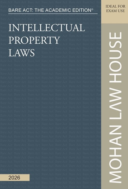 Bare Act - The Academic Edition : Intellectual Property Laws
