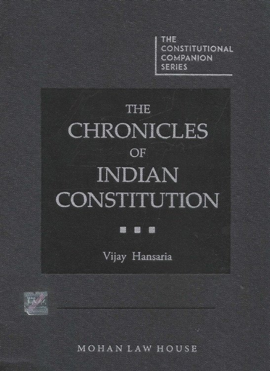 The Chronicles of Indian Constitution