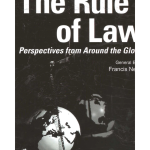 The Rule of Law : Perspectives from Around the Globe