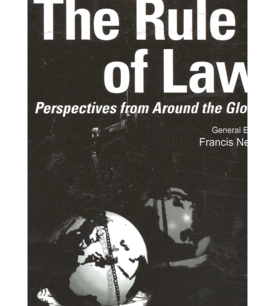 The Rule of Law : Perspectives from Around the Globe