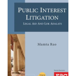 Public Interest Litigation : Legal Aid and Lok Adalats