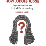 How Judges Judge : Empirical Insights into Judicial Decision-Making