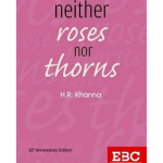 Neither Roses nor Thorns