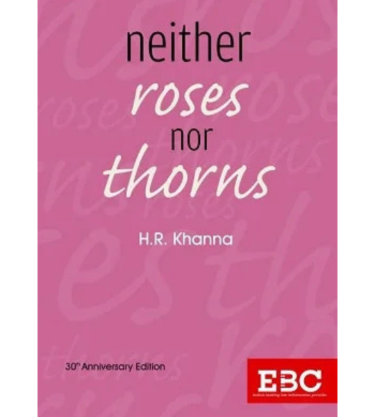 Neither Roses nor Thorns