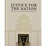 Justice For The Nation : Reflections on 75 Years of the Supreme Court of India