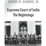 Supreme Court Of India: The Beginnings