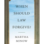 When Should Law Forgive?