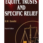 Equity, Trusts and Specific Relief