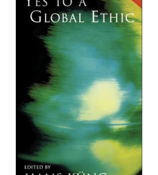 Yes to a Global Ethic