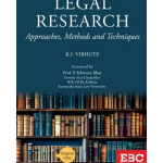 Legal Research: Approaches, Methods and Techniques