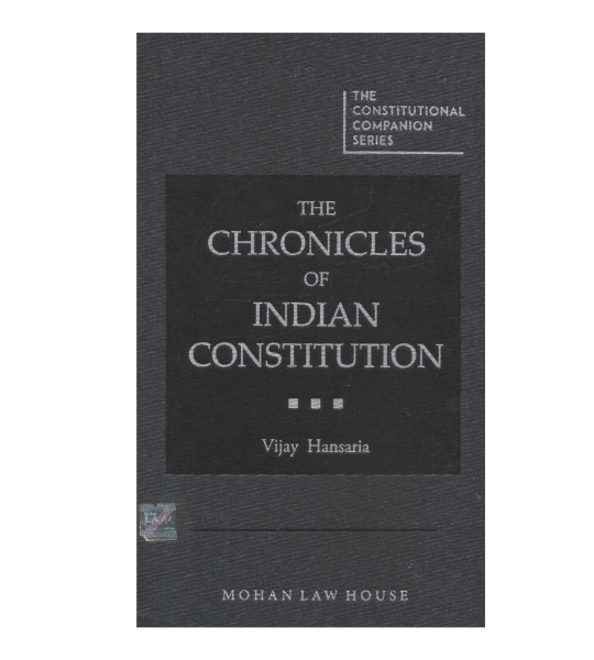The Chronicles of Indian Constitution
